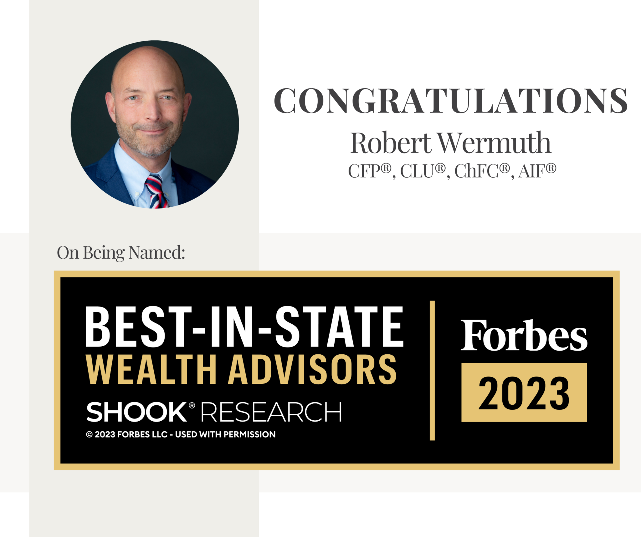 Robert Wermuth Honored in The 2023 Forbes/SHOOK BestInState Wealth